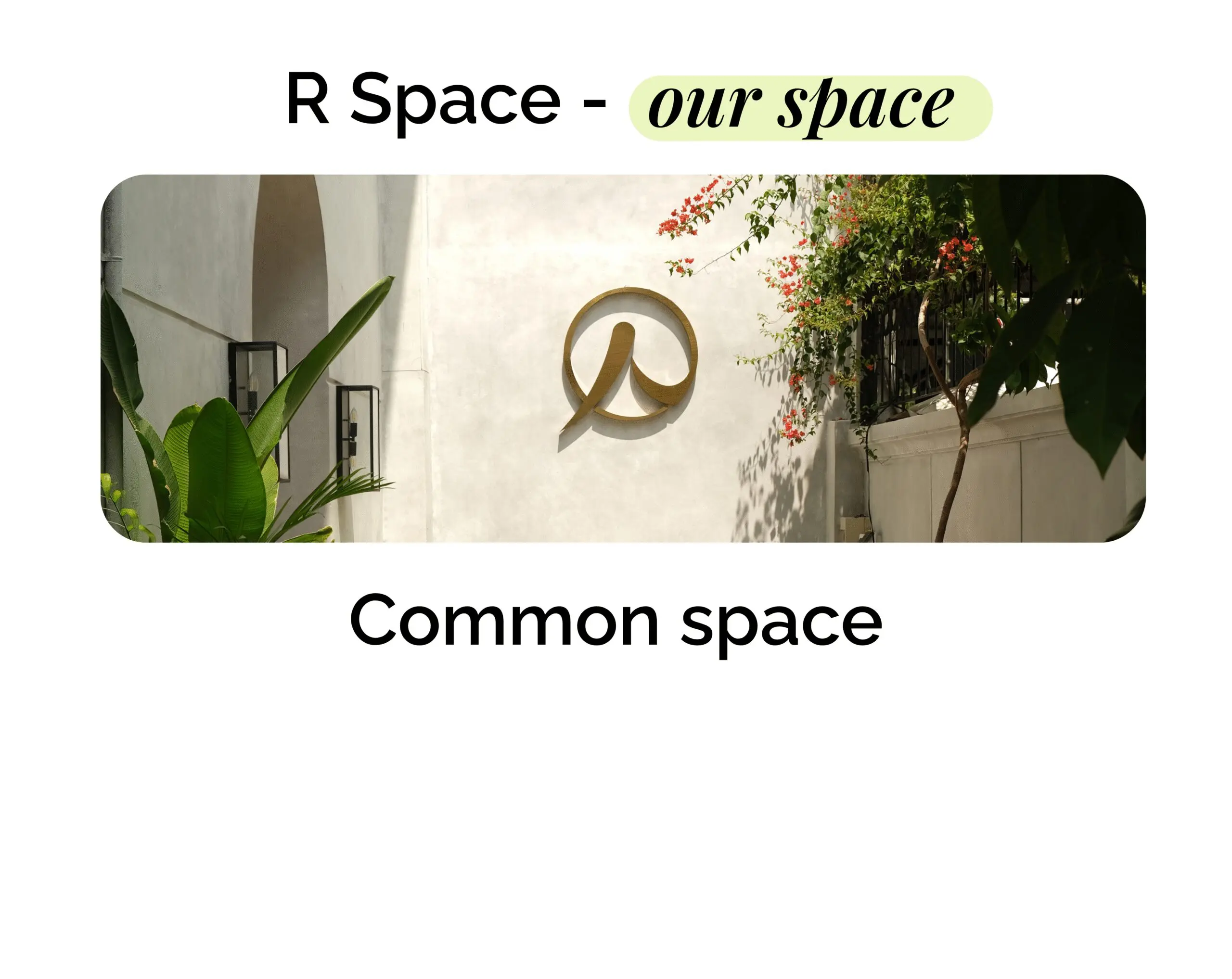 R Space - R Workshop & Art Space